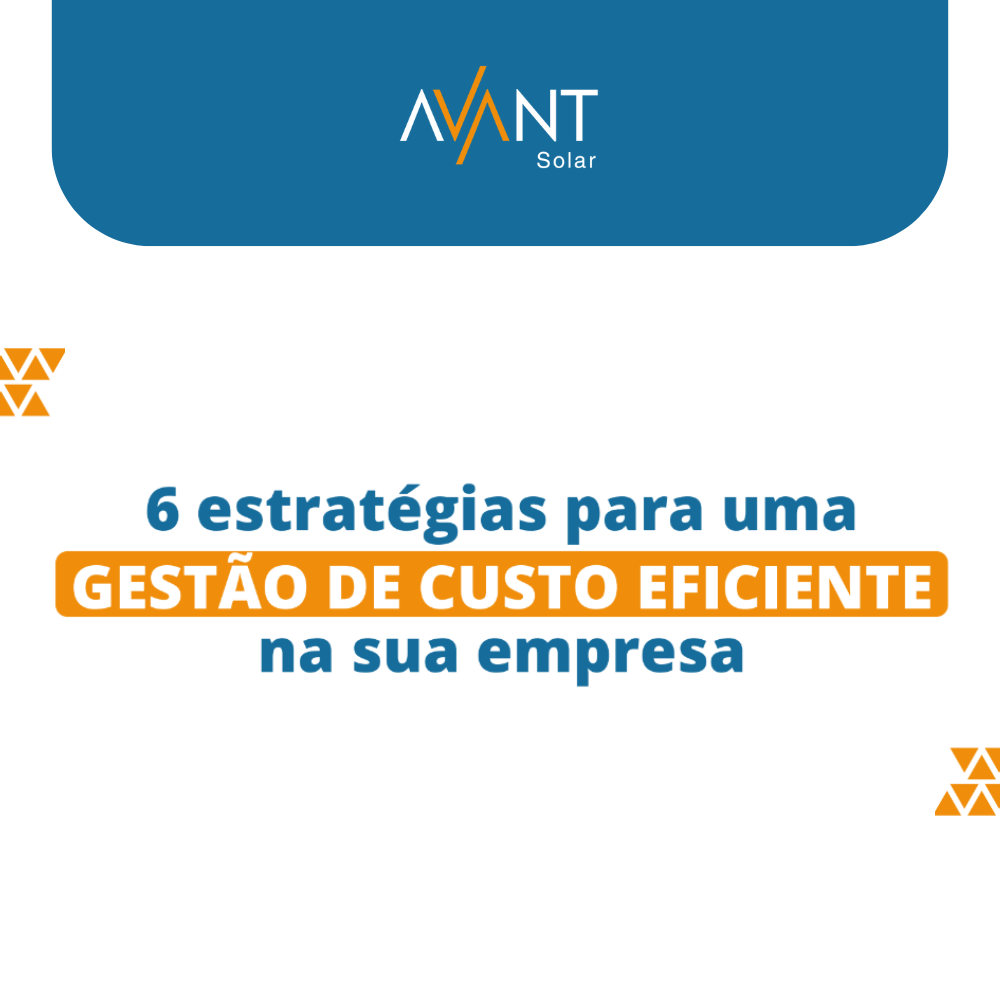 6 Estratégias de Gestão de Custos para Empresas